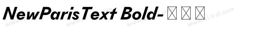 NewParisText Bold字体转换 NewParisText Bold字体转换